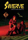 Swerve (2010) Poster #1 Thumbnail