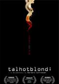 Talhotblond: (2009) Poster #1 Thumbnail