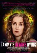 Tammy's Always Dying (2020) Poster #1 Thumbnail