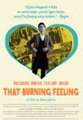 That Burning Feeling (2013) Poster #2 Thumbnail