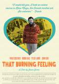 That Burning Feeling (2013) Poster #6 Thumbnail