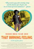 That Burning Feeling (2013) Poster #8 Thumbnail