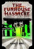 The Funhouse Massacre (2015) Poster #1 Thumbnail