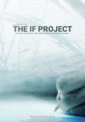 The IF Project (2016) Poster #1 Thumbnail