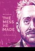 The Mess He Made (2017) Poster #1 Thumbnail