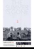 The Summer Is Gone (2017) Poster #1 Thumbnail