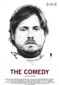 The Comedy (2012) Poster #1 Thumbnail