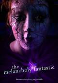 The Melancholy Fantastic (2011) Poster #2 Thumbnail