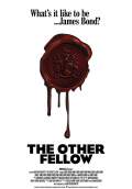 The Other Fellow (2013) Poster #1 Thumbnail