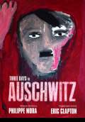 Three Days In Auschwitz (2015) Poster #1 Thumbnail