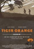 Tiger Orange (2014) Poster #1 Thumbnail