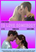 To Love Somebody (2014) Poster #1 Thumbnail