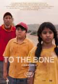 To the Bone (2013) Poster #1 Thumbnail