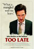 Too Late (2016) Poster #7 Thumbnail