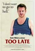 Too Late (2016) Poster #9 Thumbnail