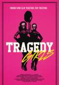 Tragedy Girls (2017) Poster #1 Thumbnail