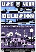 Use Your Delusion (2018) Poster #1 Thumbnail