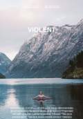 Violent (2014) Poster #1 Thumbnail
