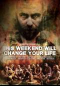 This Weekend Will Change Your Life (2018) Poster #1 Thumbnail