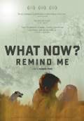 What Now? Remind Me (2014) Poster #1 Thumbnail
