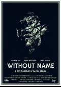 Without Name (2017) Poster #1 Thumbnail