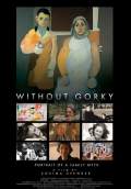 Without Gorky (2012) Poster #1 Thumbnail