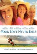 Your Love Never Fails (2011) Poster #1 Thumbnail