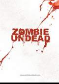 Zombie Undead (2010) Poster #1 Thumbnail