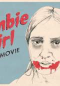 Zombie Girl: The Movie (2009) Poster #2 Thumbnail