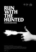 Run with the Hunted (2020) Poster #1 Thumbnail