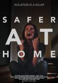 Safer at Home (2021) Poster #1 Thumbnail