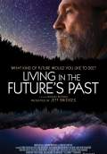 Living in the Future's Past (2018) Poster #1 Thumbnail