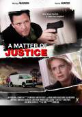 A Matter of Justice (2011) Poster #1 Thumbnail