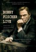 Bobby Fischer Live (2010) Poster #1 Thumbnail