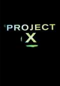 Project X (2012) Poster #1 Thumbnail