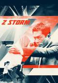 Z Storm (2015) Poster #1 Thumbnail