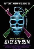 Black Site Delta (2017) Poster #1 Thumbnail