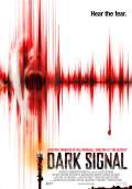 Dark Signal (2017) Poster #1 Thumbnail