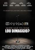 Where Have You Gone, Lou DiMaggio (2017) Poster #1 Thumbnail