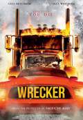 Wrecker (2015) Poster #1 Thumbnail