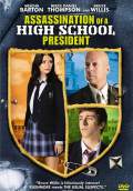 Assassination of a High School President (2009) Poster #1 Thumbnail