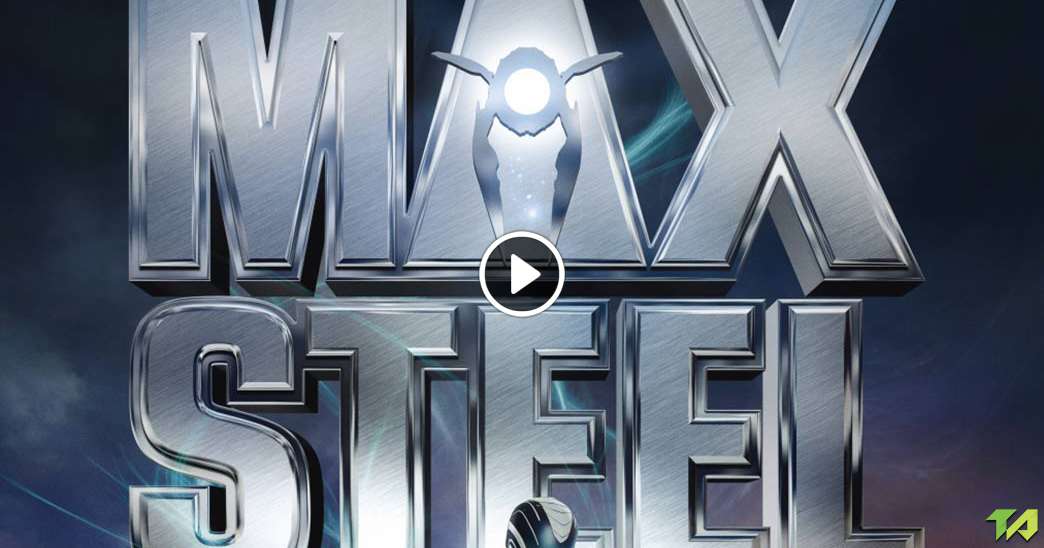 Стил трейлер. Макс стил трейлер. Макс стил 2. Max Steel (2022). Steel TV.