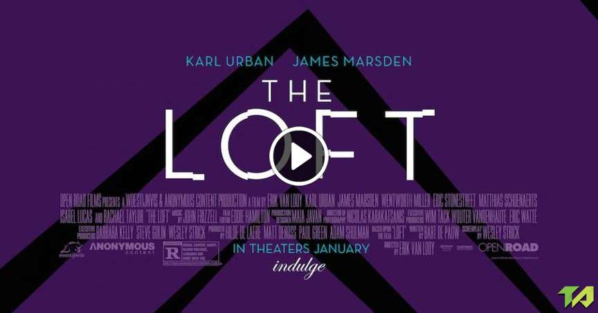 The Loft Trailer (2015)