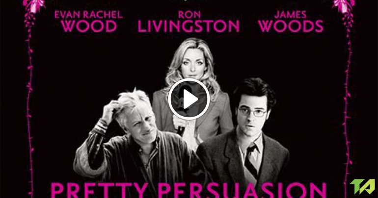 Pretty Persuasion Trailer (2005)