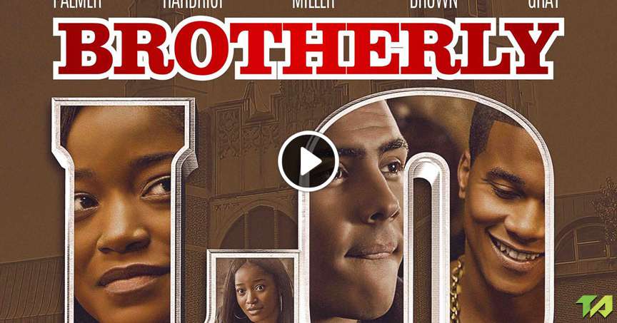 Brotherly Love Trailer (2015)