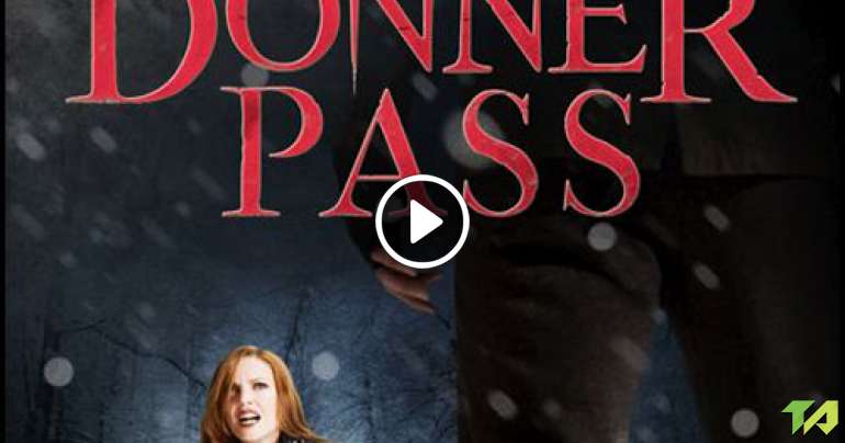 Donner Pass Trailer 2011