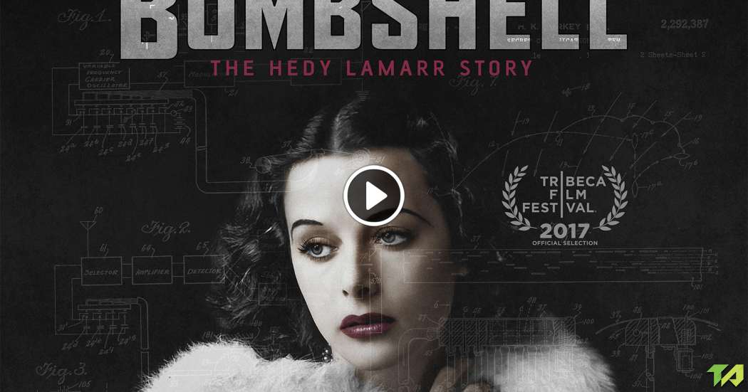 Bombshell: The Hedy Lamarr Story Trailer (2017)