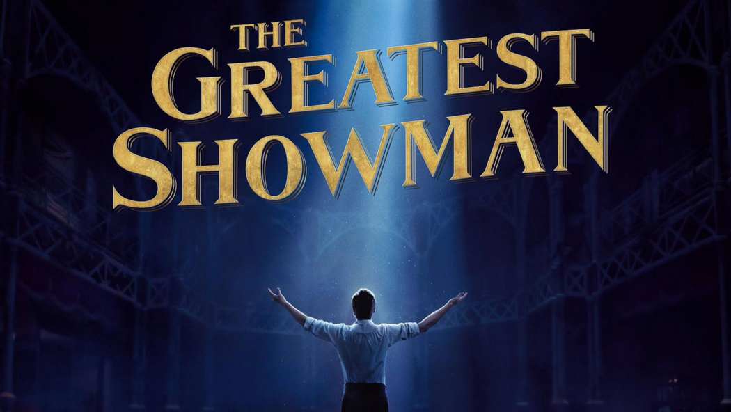 The Greatest Showman (2017) - TrailerAddict