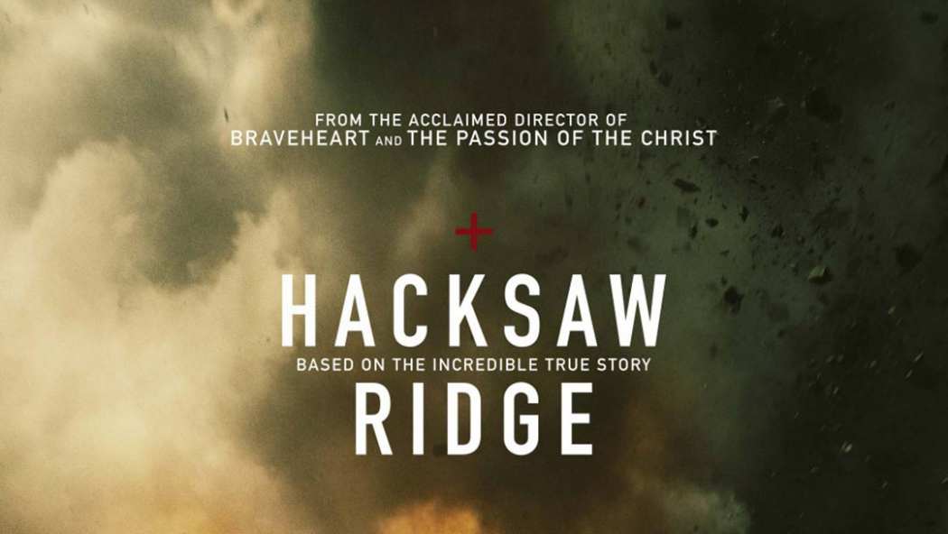 Hacksaw перевод. Hacksaw Ridge. Hacksaw Ridge poster. Люк Грегори Кросби. Hacksaw Ridge перевод.