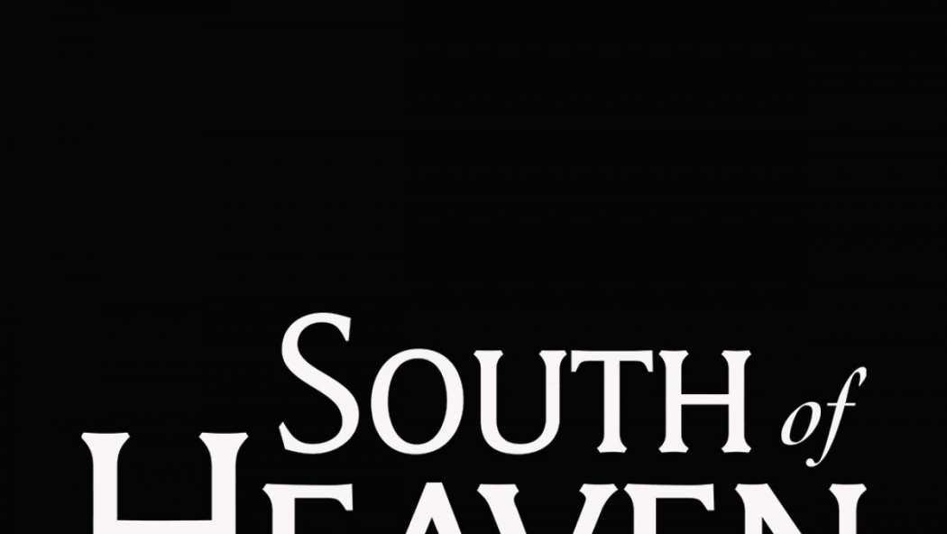 south-of-heaven-2021-traileraddict